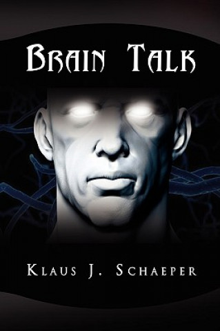 Könyv Brain Talk Klaus J. Schaeper