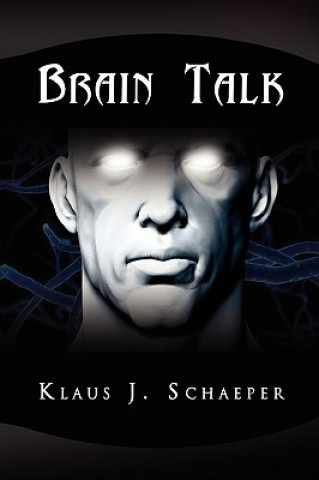 Livre Brain Talk Klaus J. Schaeper