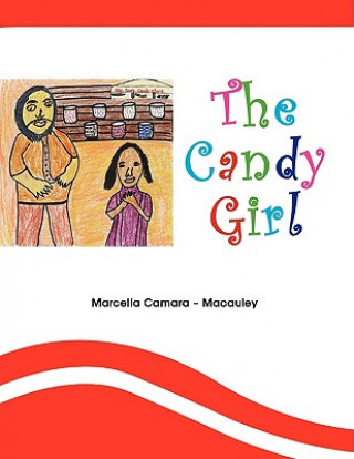 Kniha Candy Girl Marcella Camara-Macauley