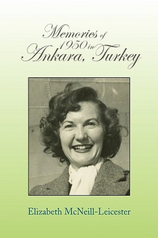 Carte Memories of 1950 in Ankara, Turkey Elizabeth McNe Leicester
