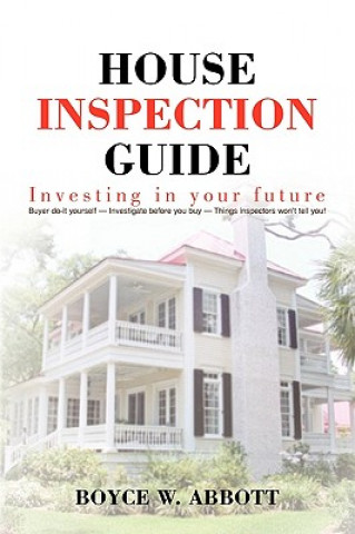 Carte House Inspection Guide Boyce W. Abbott