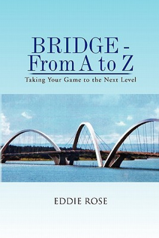 Carte BRIDGE - From A to Z EDDIE ROSE