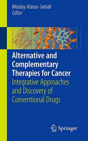 Könyv Alternative and Complementary Therapies for Cancer Alaoui-Jamali