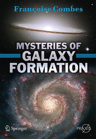 Könyv Mysteries of Galaxy Formation Francoise Combes