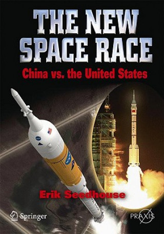 Könyv New Space Race: China vs. USA Erik Seedhouse