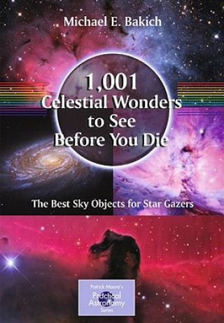 Kniha 1,001 Celestial Wonders to See Before You Die Bakich
