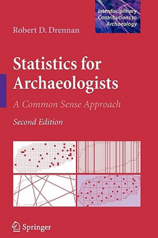 Książka Statistics for Archaeologists Robert D. Drennan