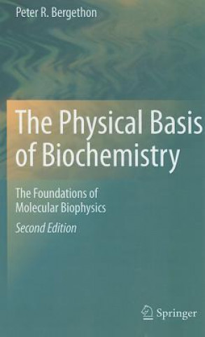 Książka Physical Basis of Biochemistry Bergethon