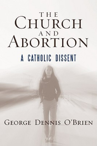 Kniha Church and Abortion George O´Brien