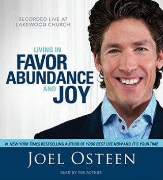 Könyv Living in Favor, Abundance and Joy Joel Osteen