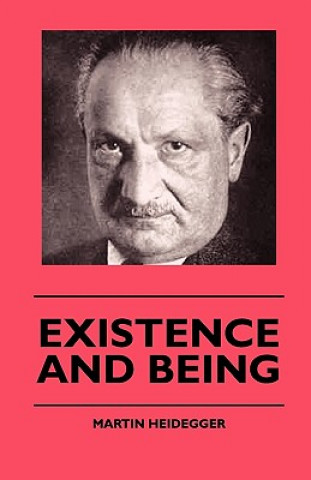 Книга Existence And Being Martin Heidegger