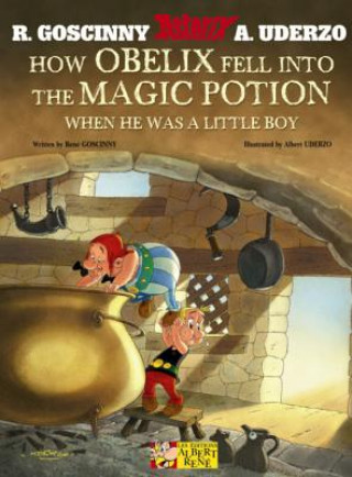 Book Asterix: How Obelix Fell Into The Magic Potion Albert Uderzo