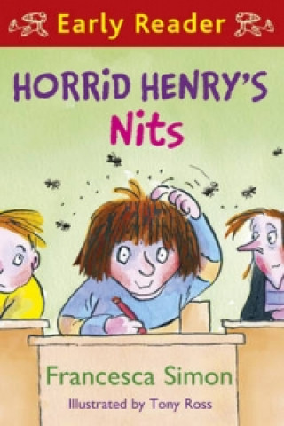 Kniha Horrid Henry Early Reader: Horrid Henry's Nits Francesca Simon