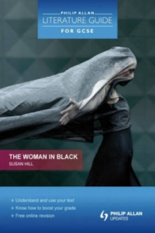 Kniha Philip Allan Literature Guide (for GCSE): The Woman in Black Margaret Mulheran