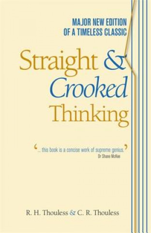 Carte Straight and Crooked Thinking Robert Thouless