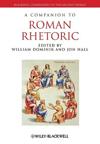 Carte Companion to Roman Rhetoric William Dominik