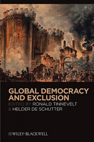 Kniha Global Democracy and Exclusion Ronald Tinnevelt