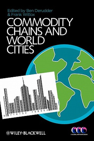 Boek Commodity Chains and World Cities Ben Derudder