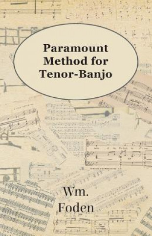 Carte Paramount Method For Tenor-Banjo W. M. Foden
