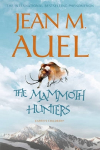 Kniha Mammoth Hunters Jean M Auel
