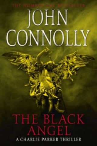 Knjiga Black Angel John Connolly
