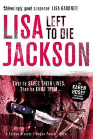 Kniha Left to Die Lisa Jackson