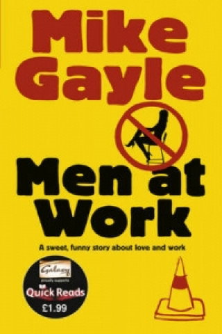 Kniha Men at Work - Quick Read Mike Gayle
