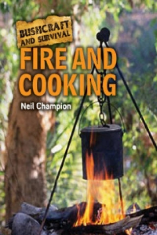 Buch Fire and Cooking Neil Champion