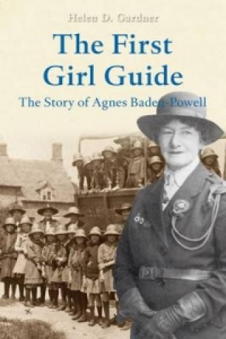 Kniha Agnes Baden-Powell Helen Gardner