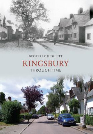 Książka Kingsbury Through Time Geoff Hewlett