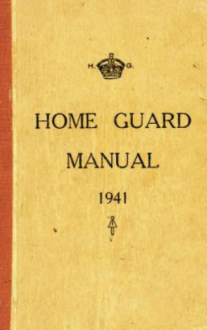 Kniha Home Guard Manual 1941 Campbell Mccutcheon