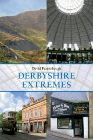 Knjiga Derbyshire Extremes David Fearnehough