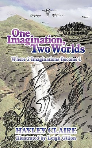 Livre One Imagination, Two Worlds Hayley Claire