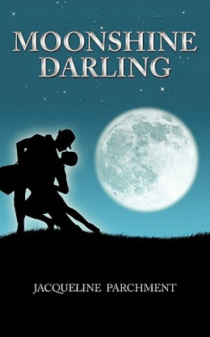 Книга Moonshine Darling Jacqueline Parchment