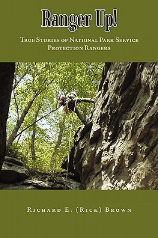 Knjiga Ranger Up! Richard E. n
