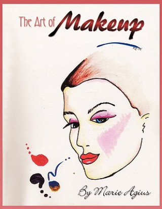 Kniha Art of Makeup Marie Agius