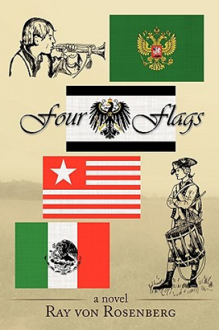 Libro Four Flags Ray von Rosenberg