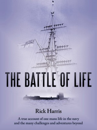 Könyv Battle of Life Rick Harris