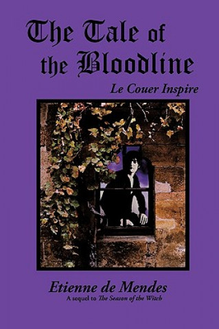 Kniha Tale of the Bloodline Etienne de Mendes