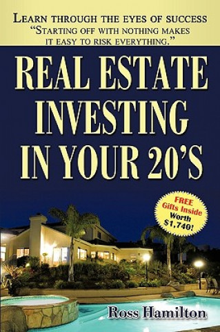 Libro Real Estate Investing In Your 20's Ross Hamilton