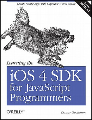 Könyv Learning the iOS SDK for JavaScript Programmers Danny Goodman