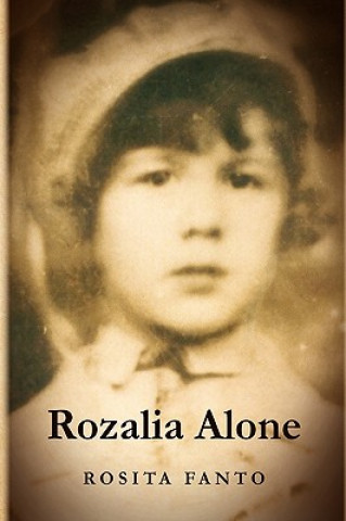 Kniha Rozalia Alone Rosita Fanto