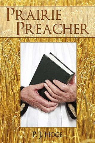 Knjiga Prairie Preacher Hoge P. J.