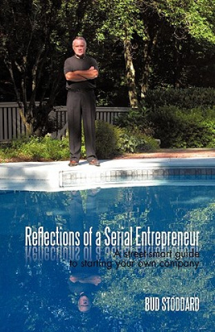 Libro Reflections of a Serial Entrepreneur Stoddard Bud