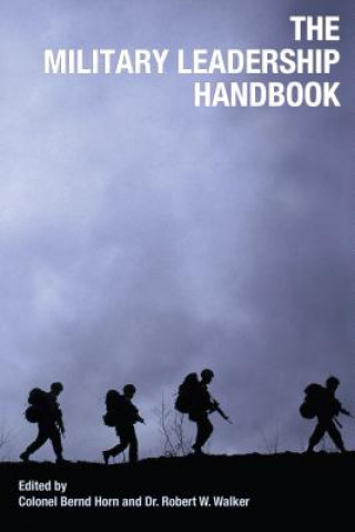 Libro Military Leadership Handbook Bernd Horn