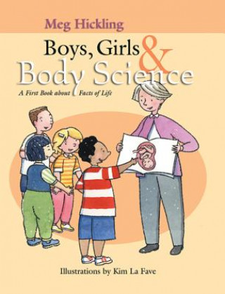 Kniha Boys, Girls & Body Science Meg Hickling