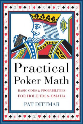 Kniha Practical Poker Math Pat Dittmar