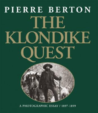 Kniha Klondike Quest Pierre Berton
