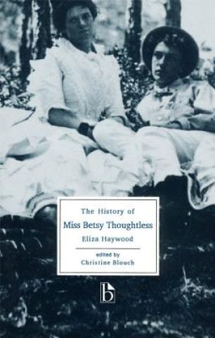 Carte History of Miss Betsy Thoughtless Eliza Haywood