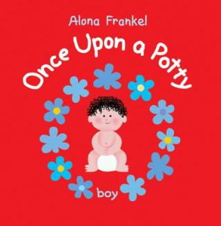 Carte Once Upon a Potty - Boy Alona Frankel